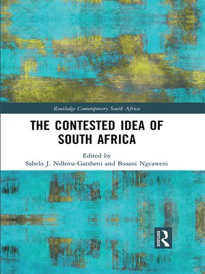cover image of The Contested Idea of South Africa
